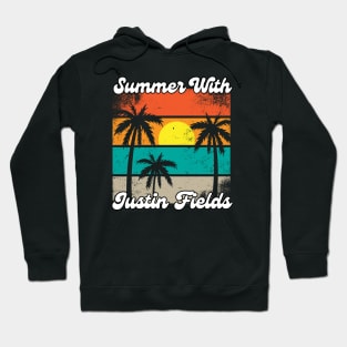 SUMMER WITH JUSTIN FIELDS Hoodie